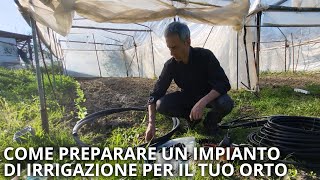 Come realizzare un impianto di irrigazione per il tuo orto [upl. by Reina]