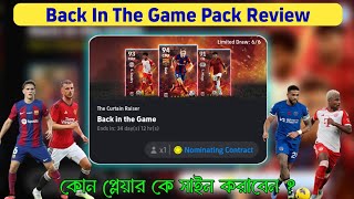 New Nominating Contract Pack Back In The Game Pack Review  eFootball 2024 Mobile [upl. by Holman]