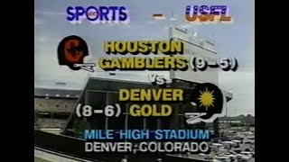 1984 USFL Week 15  Gamblers vs Gold [upl. by Jahncke446]