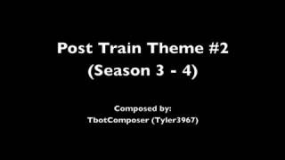 All Post Train Themes Season 3  4 [upl. by Ahsal]