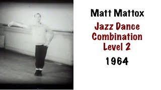 Matt Mattox Jazz Dance Combination 2  1964  Edited [upl. by Iahcedrom]