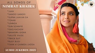 Nimrat Khaira All Songs Chapter  2  Audio Jukebox 2021  MasterpieceAMan [upl. by Eelrahc]