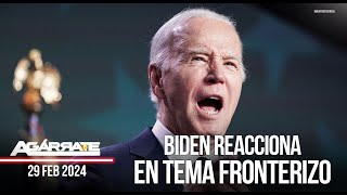 BIDEN REACCIONA ¡AL FIN EN TEMA FRONTERIZO  AGÁRRATE  3 DE 3  FACTORES DE PODER [upl. by Naillimxam931]