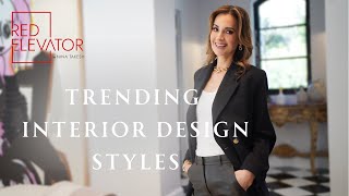 EXPLORING TRENDS TOP 4 INTERIOR DESIGN STYLES THAT WILL DOMINATE 2024  NINA TAKESH [upl. by Jacinta]