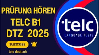 Prüfung HÖREN DTZ TELC B1 2025 B1 HÖREN [upl. by Penn]