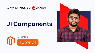 UI Components 0410  Magento 2 Tutorials for Beginners 2019  MageCafe [upl. by Omrellig442]