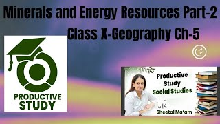 Minerals and Energy Resources Part2Ch5 Class X Geography [upl. by Mcclish]