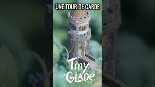 Une Tour de Garde dans Tiny Glade [upl. by Htiderem135]