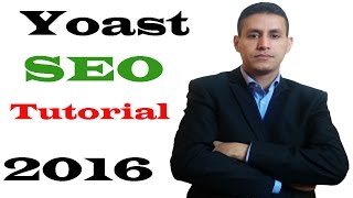 Yoast SEO tutorial 2017  How to Setup Yoast SEO [upl. by Buckingham662]