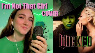 IM NOT THAT GIRL WICKED Cynthia Erivo COVER  Zamy Baumüller [upl. by Caldera363]