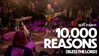 Matt Redman  10000 Reasons Bless The Lord Live [upl. by Laemaj]