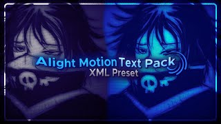 Alight Motion Text Pack \  XML preset [upl. by Aicnelev69]