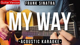 My Way Karaoke Acoustic  Frank Sinatra HQ Backing Track [upl. by Nama]