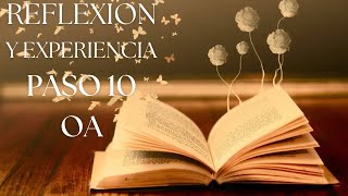 Reflexión y Experiencia con el DÉCIMO PASO quot10quot de OA COMEDORES COMPULSIVOS [upl. by Markman]