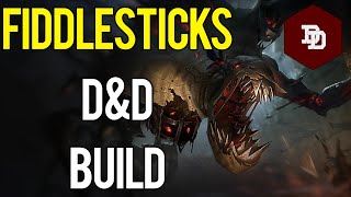 How To Build Fiddlesticks in DampD 5e  League of Legends Dungeons and Dragons Builds [upl. by Assertal]