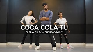 COCA COLA TU  Deepak Tulsyan Choreography  Dance Cover  Luka Chuppi  Tony Kakkar [upl. by Yecats]