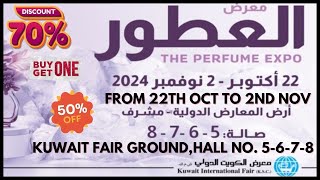 KUWAIT PERFUMES EXHIBITION 2024  DISCOUNT UPTO 70 to 50 ON MOST OF THE PRODUCT [upl. by Goodson626]