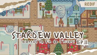 🍃 STARDEW VALLEY  On termine bientôt lhiver sur Stardew  Il était temps ep11 [upl. by Hallee]