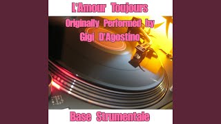 Lamour Toujours Karaoke Version Originally Performed By Gigi Dagostino [upl. by Zendah352]