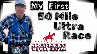 2024 SOUTHERN TOUR ULTRA  50 Mile Race Recap [upl. by Lesab801]