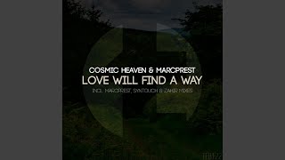 Love Will Find A Way Marcprest Emotional Mix [upl. by Cyndy]