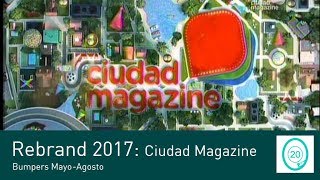 Ciudad Magazine  Bumpers MayoAgosto 2017 [upl. by Ennailuj546]