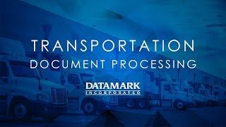 DATAMARK Transportation Document Processing [upl. by Rehpretsirhc]