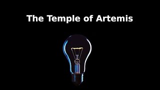 The Temple of Artemis [upl. by Hilel61]