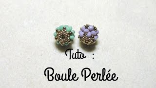 TUTO Boule Perlée Comment faire une perle perlée partie 1 [upl. by Nona292]