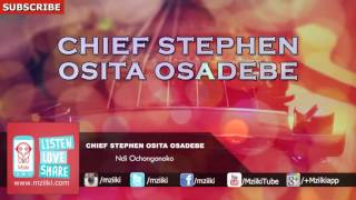 Ndi Ochongonoko  Chief Stephen Osita Osadebe  Official Audio [upl. by Milt]