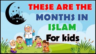 Months in Islam  islamic months namesfor kids islamic [upl. by Miah675]