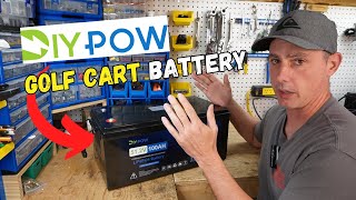 DIYPOW Golf Cart 48V 100Ah Lithium LiFePO4 Battery Review [upl. by Tobias622]