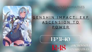 Ep3140 Genshin Impact Ascension to Power [upl. by Beuthel]