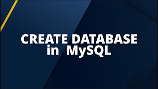 Create a Database in MySQL [upl. by Enitsyrhc]