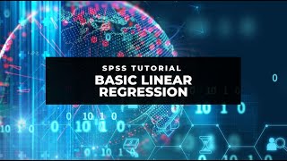 SPSS Tutorial Basic Linear Regression [upl. by Noxid]