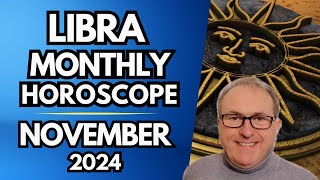 Libra Horoscope November 2024 [upl. by Osrick183]