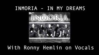 INMORIA  IN MY DREAMS  Ronny Hemlin Vocals [upl. by Garin756]