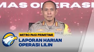 Laporan Harian Operasi Kepolisian Terpusat quotLilin 2023quot [upl. by Strohl]