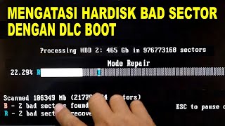 CARA MEMPERBAIKI HARDISK BAD SECTOR DENGAN HDD REGENERATOR DLC BOOT 2022  BUKAN DLC BOOT 2024 [upl. by Niveg]