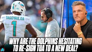 quotIts A No Brainer To ReSign Tua Why Are The Dolphins Hesitatingquot  Pat McAfee Reacts [upl. by Laddie]