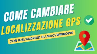 Come CAMBIARE la POSIZIONE GPS su iPhone e Android 2023 [upl. by Shanly260]