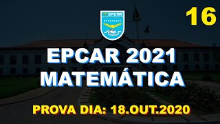 EPCAr 2021  Matemática  Questão 16  Na EPCAr durante o ano letivo os alunos das três séries [upl. by Ciredec]