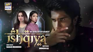 Ishqiya Episode 13 [upl. by Dey182]