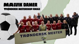 Trønders mesterskap finale Malvik damer tar seieren hjem [upl. by Norine]