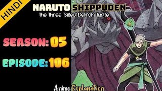 Naruto shippuden episode 106 in hindi  explain by  anime explanation [upl. by Ashly]