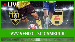 VVVVenlo  SC Cambuur  LIVE VOETBAL [upl. by Snashall]