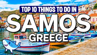 Top 10 Things TO DO in SAMOS Greece 🌞  2024 [upl. by Byrdie]