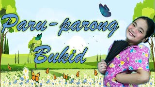 PARUPARONG BUKID 2020  Filipino Tagalog Folk Song Awiting Bayan [upl. by Nosraep]