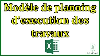 Modèle de planning d execution des travaux Excel [upl. by Mikiso]