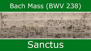 Bachs own score  Sanctus in D major chorus [upl. by Witt]